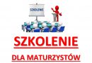SZKOLENIE DLA MATURZYSTÓW
