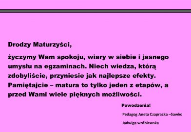 ŻYCZENIA DLA MATURZYSTÓW