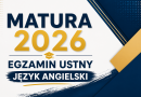MATURA EGZAMIN USTNY JĘZYK ANGIELSKI MATURA EGZAMIN USTNY JĘZYK ANGIELSKI