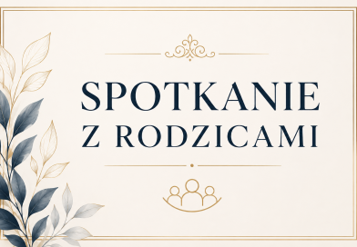 SPOTKANIE Z RODZICAMI