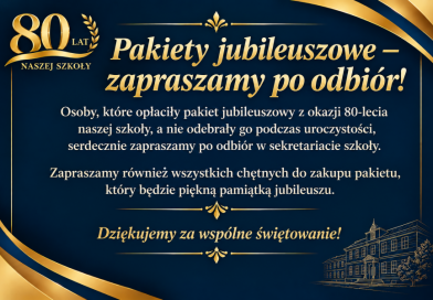 PAKIETY JUBILEUSZOWE – ZAPRASZAMY PO ODBIÓR